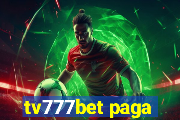 tv777bet paga